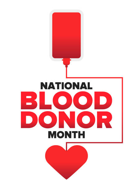 National Blood Donor Month.