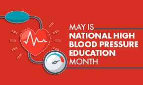 May is High Blood Pressure Education Month